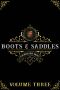 [Boots & Saddles Update 03] • Boots and Saddles 3